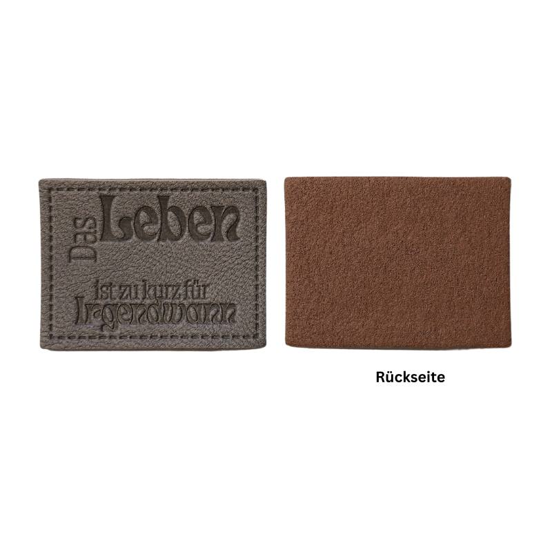 Kreativartikel.ch Kunstleder Label 4 x 3 cm Das Leben ist zu kurz für Irgendwann 629 3459 000 Rückseite
